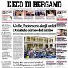 PRIMA PAGINA - L'Eco di Bergamo: "Atalanta, emergenza in difesa per l'ultima in casa contro il Bologna"