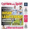 PRIMA PAGINA - Corriere dello Sport: "Dusan la differenza"