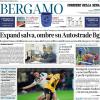 PRIMA PAGINA - Corriere di Bergamo:  Oggi l’Atalanta tenta l’impresa «Crediamoci»