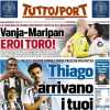 L'apertura di Tuttosport sul mercato della Juventus: "Thiago arrivano i tuoi"