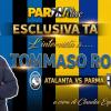 ESCLUSIVA TA - Tommaso Rocca (ParmaLive): "Atalanta ferita ma favorita. Maldini? Sarebbe perfetto per noi"