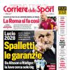 PRIMA PAGINA - Corriere dello Sport: "Spalletti, le garanzie"