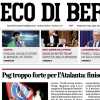 PRIMA PAGINA - L’Eco di Bergamo: "Psg troppo forte per l’Atalanta: finisce 4-0"