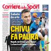 PRIMA PAGINA - Corriere dello Sport: "Chivu fa paura"