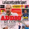 La prima pagina de La Gazzetta dello Sport titola sul Allegri: "Addio al veleno"
