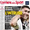 PRIMA PAGINA - Corriere dello Sport: "L'intruso"