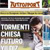 Tuttosport in prima pagina: "Tormenti Chiesa, futuro incerto. Yildiz prenota la 10 di Del Piero"
