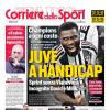 PRIMA PAGINA - Corriere dello Sport: "Juve a Handicap"