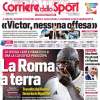L'apertura del Corriere dello Sport sui giallorossi ko in casa del Genoa: "La Roma a terra"