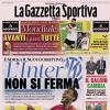 PRIMA PAGINA – La Gazzetta Sportiva: "L'Inter non si ferma"