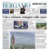 PRIMA PAGINA - Corriere di Bergamo: "Asta per Palestra e il nodo Palladino"