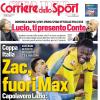 PRIMA PAGINA - Corriere dello Sport: "Zac, fuori Max. Lucio, ti presento Conte"