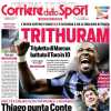 L'apertura del Corriere dello Sport sulla vittoria dell'Inter di ieri sera: "Trithuram"