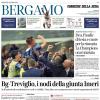 PRIMA PAGINA - Corriere di Bergamo: "Dea, Pasalic di testa e cuore per la rimonta La Champions ora è iniziata"