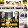 PRIMA PAGINA - Tuttosport: "Grande Juve anche senza Champions"