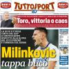 PRIMA PAGINA - TuttoSport : "Milinkovic tappa buco"