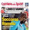PRIMA PAGINA - Corriere dello Sport: "Soccorso Romelu"