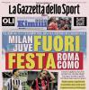 PRIMA PAGINA – La Gazzetta dello Sport: "Mila, Juve fuori, festa Roma e Como" 