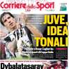 Il Corriere dello Sport stamani in prima pagina: "Juve, pazza idea Tonali"