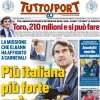 PRIMA PAGINA – Tuttosport: "Più italiana più forte più Juve"