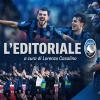 L'Atalanta gratta il cielo e azzanna il campionato: ribaltone da urlo sui Campioni, ora la Champions fa meno paura