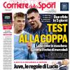 PRIMA PAGINA - Corriere dello Sport: "Test alla coppa"