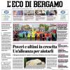 PRIMA PAGINA - L’Eco di Bergamo: "Atalanta, Juric in emergenza"