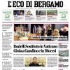 PRIMA PAGINA - L'Eco di Bergamo: "Stasera l'Italia si gioca il Mondiale"