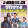 PRIMA PAGINA - Gazzetta dello Sport: "Tutto in una Coppa"
