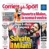 PRIMA PAGINA - Corriere dello Sport: "Salvate il Milan!"