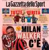 La Gazzetta dello Sport in apertura sul mercato rossonero: "Milan, Walker c'è"