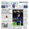 PRIMA PAGINA - Corriere di Bergamo: "L’Atalanta concreta può sognare"