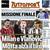 Tuttosport in prima pagina: "Milan e Vlahovic: Motta alza il tiro"