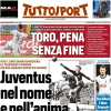 Tuttosport in apertura: "Juventus nel nome e nell'anima". Oggi compie gli anni