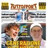 PRIMA PAGINA - TuttoSport: "Generazione di fenomeni"