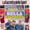 PRIMA PAGINA - Gazzetta dello Sport: "Bella risposta"