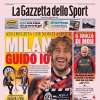 La prima pagina de La Gazzetta dello Sport apre oggi su Adli: "Milan, guido io"