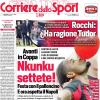 PRIMA PAGINA - Corriere dello Sport: "Nkunku settete!"