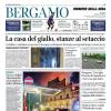 PRIMA PAGINA - Corriere di Bergamo: "Palladino,ritmi alti Brescianini ai viola, il sogno è Giovane"