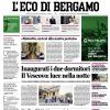 PRIMA PAGINA – L'Eco di Bergamo: "Palestra-Savona. Staffetta a destra Giuntoli al lavoro"