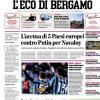 PRIMA PAGINA - L'Eco di Bergamo: "L'Atalanta fa il colpo all'Olimpico"