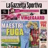 PRIMA PAGINA – La Gazzetta Sportiva: "Maestri in fuga"