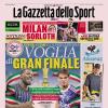 PRIMA PAGINA - Gazzetta dello Sport: "Voglia di gran finale"
