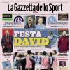 PRIMA PAGINA - La Gazzetta dello Sport: "Festa David"