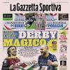 PRIMA PAGINA - La Gazzetta Sportiva: "Derby Magico"