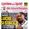 PRIMA PAGINA - Corriere dello Sport: "Lucio si stacca"