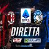 DIRETTA MILAN-ATALANTA Frana Gomme Madone, segui il live dalle 20.45