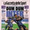 L'apertura de La Gazzetta dello Sport sulla Supercoppa. "Dum Dum Inter"