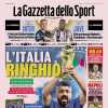 PRIMA PAGINA - La Gazzetta dello Sport: "L'Italia Ringhiò"