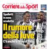 PRIMA PAGINA - Corriere dello Sport: "Il rumore della Juve"